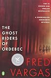 The ghost riders of Ordebec