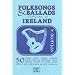 Folksongs and Ballads Popular in Ireland: Volume 4 (Folksongs & Ballads Popular in Ireland)