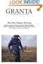 Granta 102: The New Nature Writing (Granta: The Magazine of New Writing)