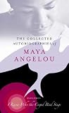 The Collected Autobiographies of Maya Angelou (Modern Library)