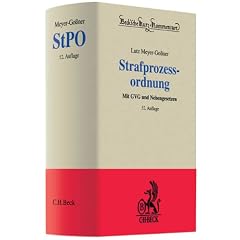 Strafprozessordnung: mit Gerichtsverfassungsgesetz und Nebengesetzen und erg�nzende Bestimmungen