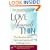 Love Yourself Thin: The Revolutionary Spiritual Approach to Weight Loss (Visions, Signet)