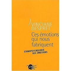 Ces �motions qui nous fabriquent