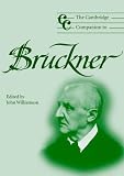 Buy : The Cambridge Companion to Bruckner (Cambridge Companions to Music)