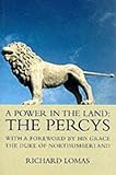 A Power in the Land: The Percys