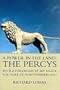 A Power in the Land: The Percys
