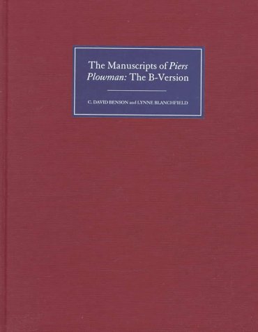 The Manuscripts of Piers Plowman: The B-Version