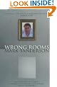 Wrong Rooms: A Memoir