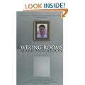 Wrong Rooms: A Memoir