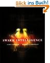 Swarm Intelligence. (Morgan Kaufmann Series in Evolutionary Computation)