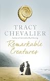 Remarkable Creatures [Hardcover] by Chevalier, Tracy