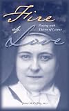 Fire of Love: Praying with Therese of Lisieux
