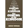 Coming of the Kingdom by Herman N. Ribberbos