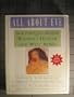 All about Eve: The Complete Guide to Women's Health and Well-Being