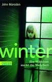 Winter: Ein M�dchen sucht die Wahrheit - John Marsden