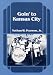 Goin' to Kansas City (Music in American Life)