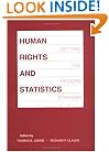 Human Rights and Statistics: Getting the Record Straight (Pennsylvania Studies in Human Rights)