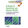 A Guide to Coaching and Mental Health (Essential Coaching Skills & Knowledge)