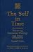The Self in Time: Retrieving Existential Theology and Freud