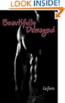 Beautifully Damaged
