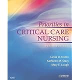 priorities in critical care nursing 5e urden priorities in critical care nursing