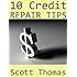 10 Credit Repair Tips