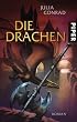 Die Drachen: Roman