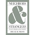 Neighbors and Strangers: Law and Community in Early Connecticut (Studies in Legal History) by Bruce H. Mann