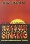 Rising Sun Sinking: The Battle for Okinawa