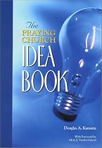 The Praying Church Idea Book