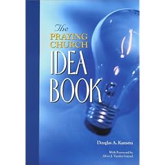 The Praying Church Idea Book
