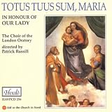TOTUS SUUS SUM MARIA.