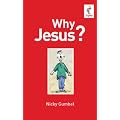 Why Jesus?