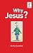 Why Jesus?