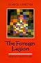 The Foreigh Legion - Stories & Chronicles (Paper Only): Stories and Chronicles (New Directions Paperbook)
