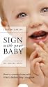Sign With Your Baby Training Video - (ASL) Baby Sign Language (VHS Video only) [VHS]
