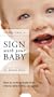 Sign With Your Baby Training Video - (ASL) Baby Sign Language (VHS Video only)
