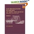 Electrodiagnosis in Diseases of Nerve and Muscle: Principles and Practice by  Jun Kimura