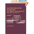 Electrodiagnosis in Diseases of Nerve and Muscle: Principles and Practice