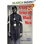 A Grand Army of Black Men: Letters from African-American Soldiers in the Union Army 1861-1865 (Cambridge Studies in American Literature and Culture)