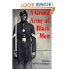 A Grand Army of Black Men: Letters from African-American Soldiers in the Union Army 1861-1865 (Cambridge Studies in American Literature and Culture)