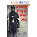 A Grand Army of Black Men: Letters from African-American Soldiers in the Union Army 1861-1865 (Cambridge Studies in American Literature and Culture)