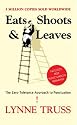 Eats, Shoots & Leaves: The Zero Tolerance Approach to Punctuation