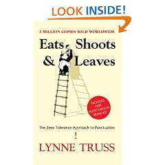 Eats Shoots & Leaves: The Zero Tolerance Approach to Punctuation