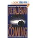 The Coming