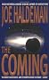 The Coming