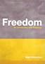 Freedom: An Introduction with Readings (Philosophy and the Human Situation)