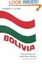Bolivia: The Evolution of a Multi-Ethnic Society (Latin American Histories)