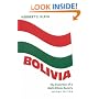 Bolivia: The Evolution of a Multi-Ethnic Society (Latin American Histories)