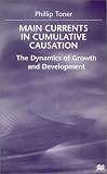 Review MacMillan Publishing Company  / Main Currents in Cumulative Causation: The Dynamics of Growth and Development